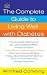 The Complete Guide to Living Well with Diabetes (Healthy Home Library)