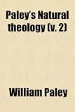 Paley's Natural theology (v. 2)