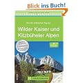 Bruckmanns Wanderf�hrer Wilder Kaiser und Kitzb�hler Alpen