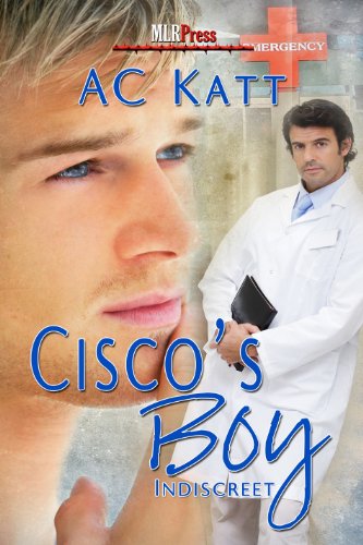 Cisco's Boy (Indiscreet Book 3)