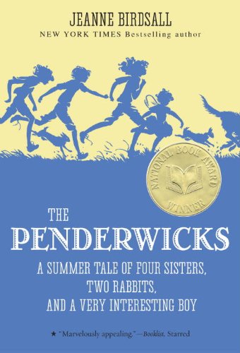 The Penderwicks: A Summer Tale of Four Sisters, Two Rabbits, and a Very Interesting Boy The Penderwicks: A Summer Tale of Four Sisters, Two Rabbits, and a Very Interesting Boy