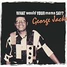 What Would You Mama Say