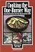Cooking the One Burner Way, 2nd (Cookbooks)