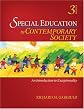 Special Education in Contemporary Society: An Introduction to Exceptionality (with First Person CD-ROM and InfoTrac®)