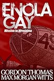 Enola Gay: Mission to Hiroshima