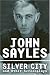 Silver City and Other Screenplays (Nation Books)
