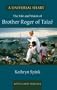 A Universal Heart: The Life and Vision of Brother Roger of Taize
