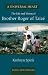 Book A Universal Heart: The Life and Vision of Brother Roger of Taize