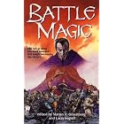 Battle Magic by Martin Harry Greenberg, Larry Segriff, Rosemary Edghill, and Josepha Sherman