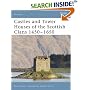 Castles and Tower Houses of the Scottish Clans 1450-1650 (Fortress)