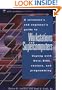 A Scientist's and Engineer's Guide to Workstations and Supercomputers: Coping with Unix, RISC, Vectors, and Programming