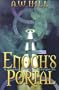 Enoch's Portal: A Stephan Raszer Investigation