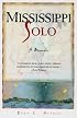 Mississippi Solo : A River Quest
