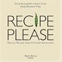 Recipe Please: Favorite Recipes from Colorado Restaurants