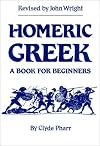 Homeric Greek: A Book for Beginners