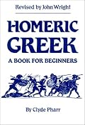 Homeric Greek: A Book for Beginners
