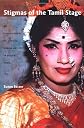 Stigmas Of The Tamil Stage: An Ethnography Of Special Drama Artists In South India