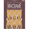 Art et technique du macram�