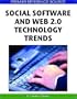 Social Software and Web 2.0 Technology Trends (Premier Reference Source)