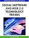 Social Software and Web 2.0 Technology Trends (Premier Reference Source)