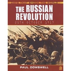 The Russian Revolution (Days That Shook The World)