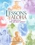 The Lessons of Aloha: Stories of the Human Spirit