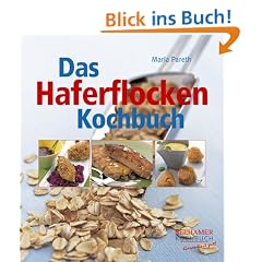 Das Haferflocken-Kochbuch.