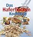 Search : Das Haferflocken-Kochbuch.