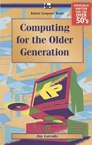 Computing for the Older Generation: BP601 (BP)