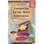 Computing for the Older Generation: BP601