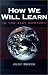 How We Will Learn in the 21st Century