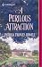 Book A Perilous Attraction (Harlequin Historical Series)