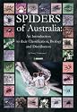 Spiders of Australia: An Introduction to Their Classification, Biology and Distribution (Pensoft Series Faunistica)