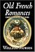 Book Old French Romances Done into English