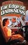 Far Edge of Darkness