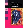 Les Mille et Une Nuits : Aladdin ou la lampe merveilleuse