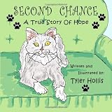 Second Chance: A True Story of Hope