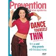 Prevention Fitness Systems - Dance Yourself Thin by 