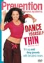 Prevention Fitness Systems - Dance Yourself Thin