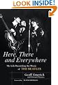 Here, There and Everywhere: My Life Recording the Music of the Beatles