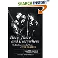 Here, There and Everywhere: My Life Recording the Music of the Beatles