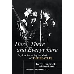 Here, There and Everywhere: My Life Recording the Music of the Beatles