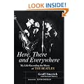 Here, There and Everywhere: My Life Recording the Music of the Beatles