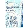 Classical Epic: Homer and Virgil (Classical World Series)