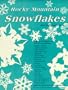 Rocky Mountain Snowflakes