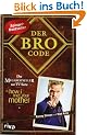 Der Bro Code: Das Buch zur TV-Serie "How I met your Mother"