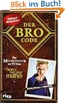 Der Bro Code: Das Buch zur TV-Serie "...