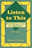 Listen to This: Developing an Ear for Expository