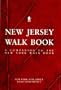 New Jersey Walk Book: A companion to the New York Walk Book
