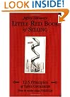 Little Red Book of Selling: 12.5 Principles of Sales Greatness